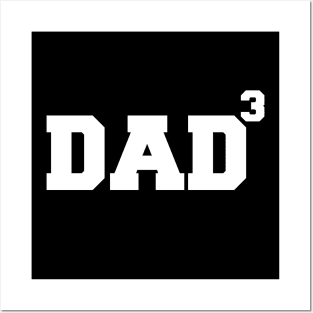 Dad to the 3rd Power Father's Day 3 Kids Funny Geek Posters and Art